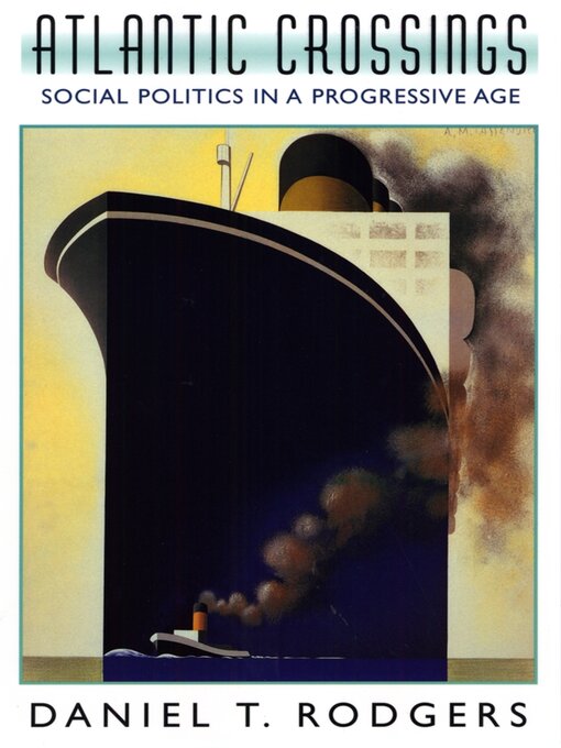 Title details for Atlantic Crossings by Daniel T. Rodgers - Available